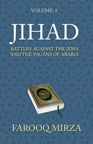 Jihad: Battles Against the Jews and the Pagans of Arabia (The Quran: In easy-to-understand format.)