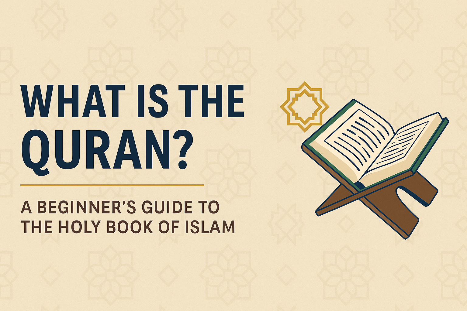What is the Quran? A Beginner’s Guide to the Holy Book of Islam