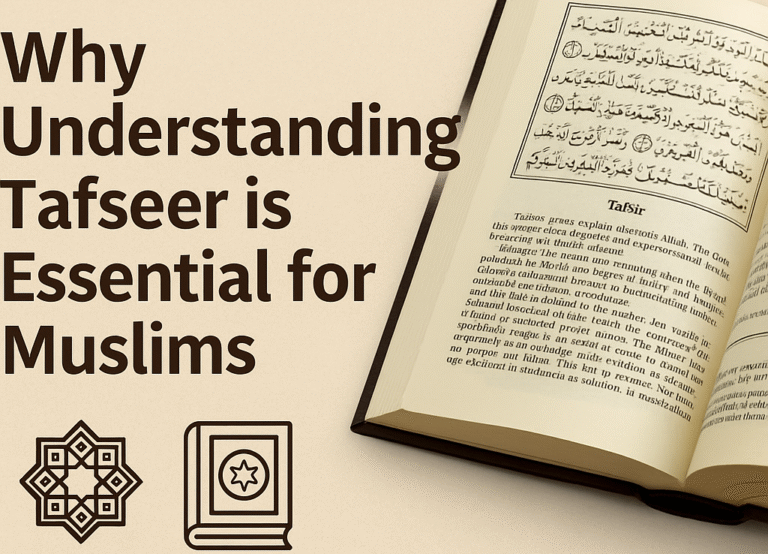 Why Understanding Tafseer is Essential for Muslims