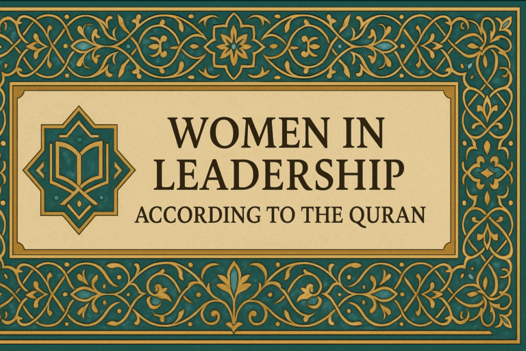 Women in Leadership According to the Quran
